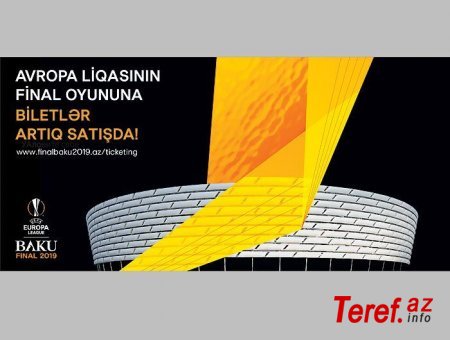 Bakıda keçiriləcək Avropa Liqasının final oyununun biletləri satışa çıxarılıb