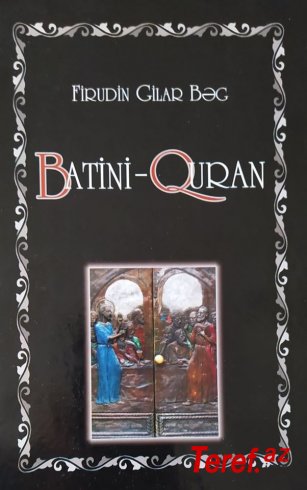 Türklərin nicatı - Quran batini mənalarındadır