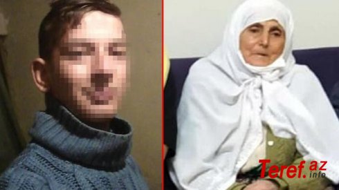 92 yaşlı qadına təcavüz edib ÖLDÜRDÜ - FOTOLAR