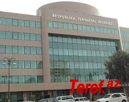 Respublika Perinatal Mərkəzinin açıqlaması