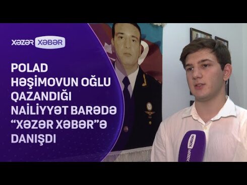 Polad Həşimovun oğlu qazandığı nailiyyət barədə danışdı: