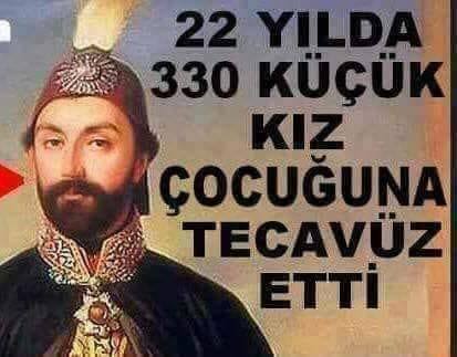 İslamiyet’in 110’uncu halifesi Padişah 1. Abdülmecid, küçük kızlara çok düşkündü