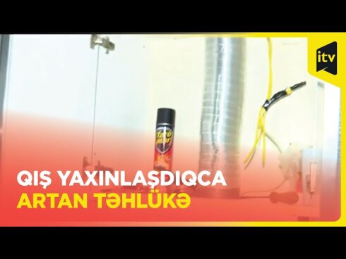 Qış yaxınlaşdıqca artan təhlükə: Suqızdırıcılardan qorunmanın yolları