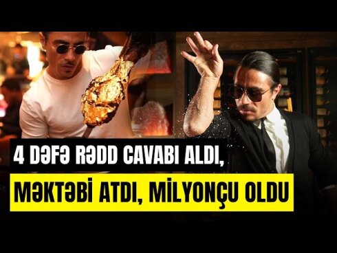 Türkiyəli məşhur aşpaz Nüsret necə milyonçu oldu?  VİDEO