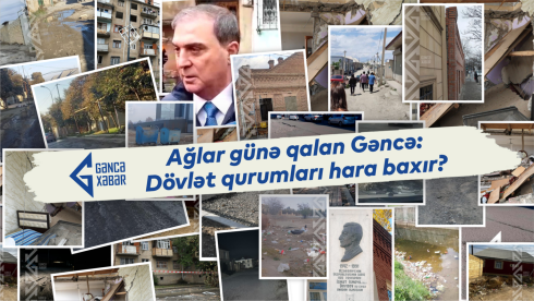 Ağlar günə qalan Gəncə: Dövlət qurumları hara baxır? – FOTO/VİDEO