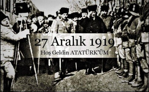 “ATATÜRK’ÜN ANKARA’YA GELiŞi”