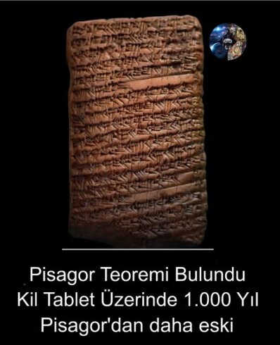 Bu kil tablet Pisagor'dan 1000 yıldan fazla önce.