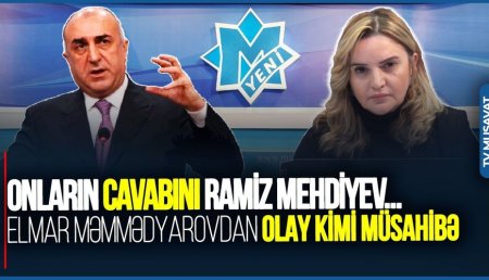 “Onların cavabını Ramiz Ənvəroviç verib” - Elmar Məmmədyarovdan səs-küylü müsahibə