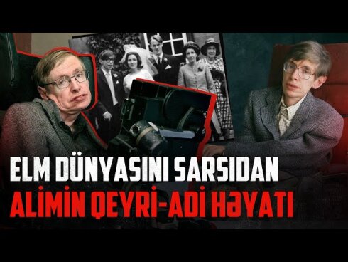 Stiven Hokinqin sözləri düz çıxdı?  VİDEO