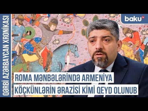 Xronika: "Sasani sarayında tayfaların iclasında ermənilərin köçkünlər olduğu təsdiqlənir"  VİDEO