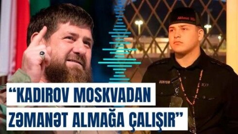 Ramzan Kadırov öz yerinə 17 yaşlı oğlu Adam Kadırovun təyin olunmasını arzulayır.