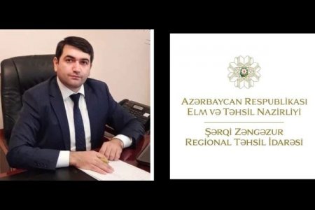Şərqi Zəngəzur Regional Təhsil İdarəsinin müdiri Fuad Bədəlov İTTİHAM OLUNUR - ÖZBAŞINALIQDA