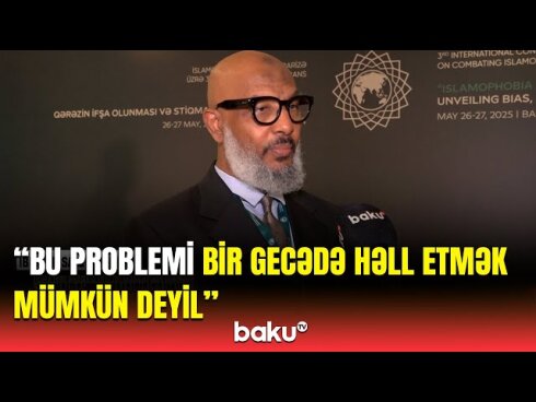 İbrahim Saleh Əl Naimi: "İslamofobiya ilə mübarizə vaxtıdır"