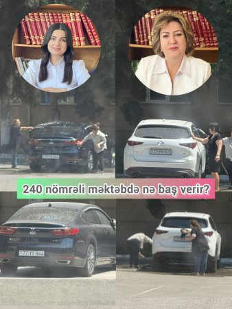 ﻿ 240 Nömrəli məktəbdə nələr baş verir? -