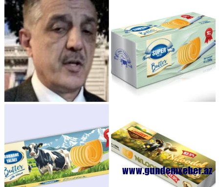 Məmur İntiqam Məmmədov iranlı tacirlə müştərək kərə yağı idxalına girişib - FOTO-FAKT
