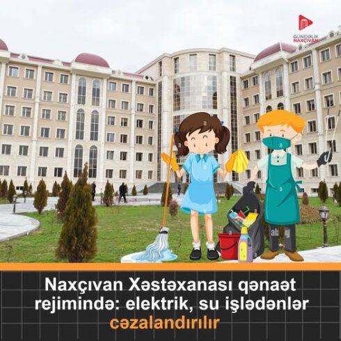 Naxçıvan Respubilka Xəstəxanası qənaət rejimində: