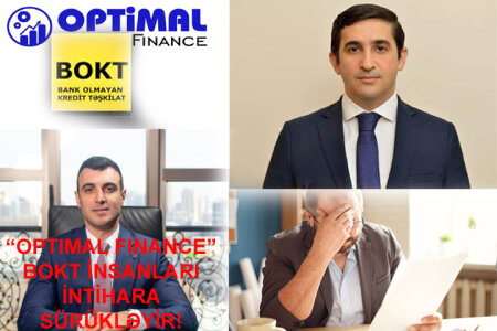 "Optimal Finance" BOKT vətəndaşları AZYAŞLI ÖVLADLARI İLƏ QORXUDUR - DƏRƏBƏYLİK